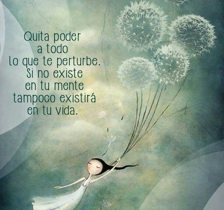 quitale poder a lo que perturbe tu mente